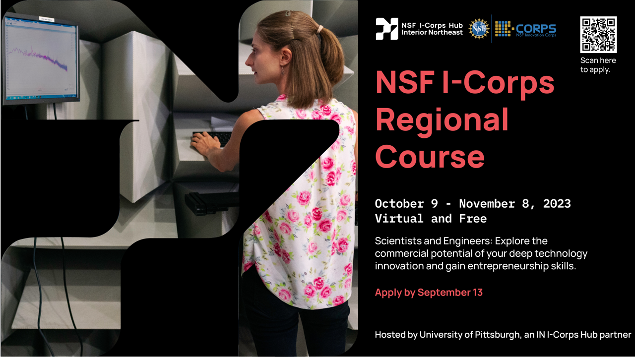 A Caucasian young woman wearing a white top with red roses and looking at a computer screen. The banner also includes the NSF I-Corps Regional Course description, application information and QR code.